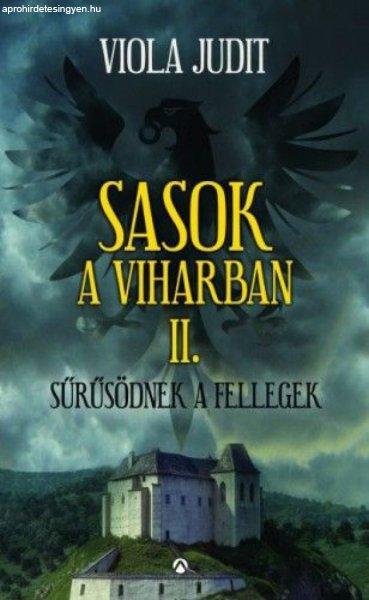 Sasok a viharban II. - Sűrűsödnek a fellegek