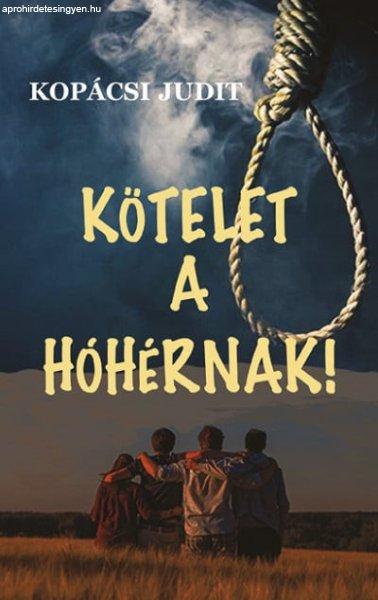 Kötelet a hóhérnak