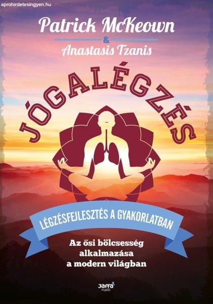 Jógalégzés - Légzésfejlesztés a gyakorlatban