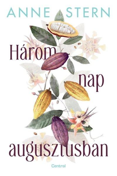 Három nap augusztusban