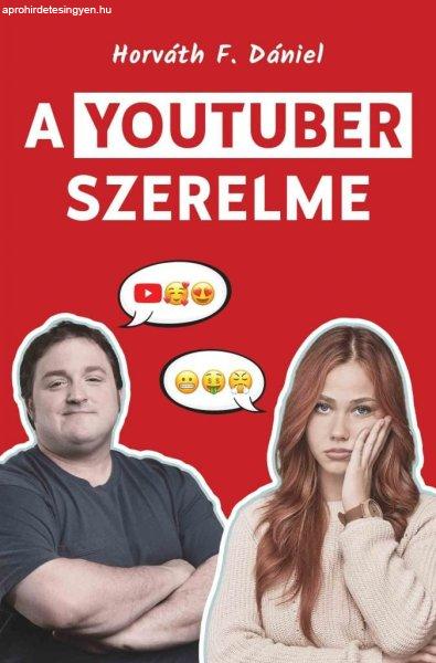 A YouTuber szerelme