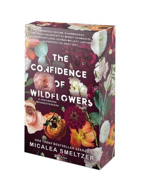 The confidence of wildflowers - A vadvirágok magabiztossága - Éldekorált
kiadás