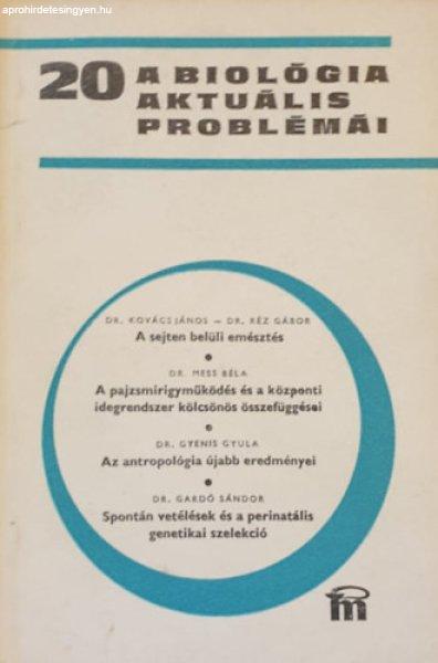 A biológia aktuális problémái 20. -