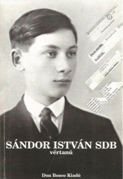 Sándor István SDB vértanú - Szőke János