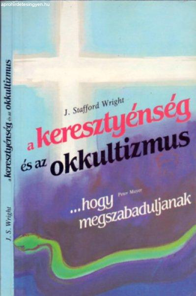 A keresztyénség és az okkultizmus - ... hogy megszabaduljanak (2 mű) -
Wright, J. Stafford- Mayer, Peter