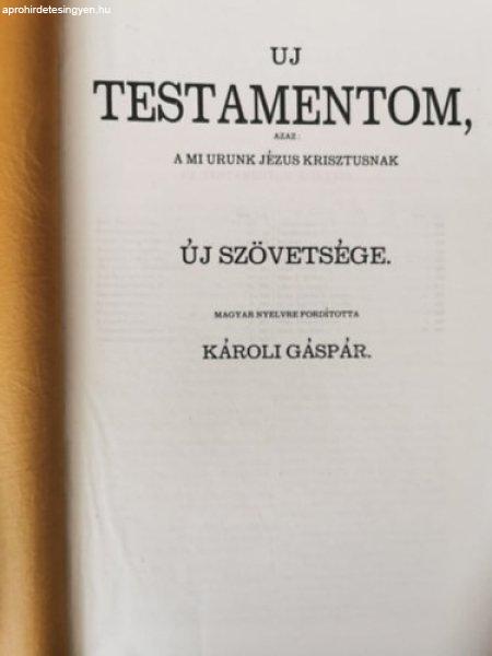 Uj testamentom, azaz: A mi Urunk Jézus Krisztusnak Új Szövetsége -