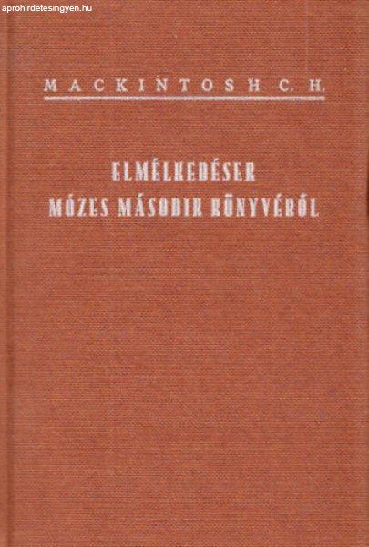 Elmélkedések Mózes második könyvéről - C.H. Mackintosh