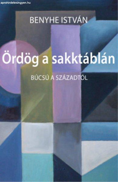 Ördög a sakktáblán - Benyhe István