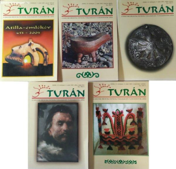 Turán - A magyar eredetkutatással foglalkozó tudományok lapja, VI. (új)
évf. 1-5. sz. (2003. január-február - 2003. szeptember-október, nem teljes
évfolyam) -