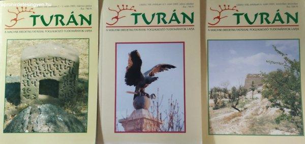 Turán - A magyar eredetkutatással foglalkozó tudományok lapja, VIII. (új)
évf. 2-3 - 6. sz. (2005. március-június - 2005. november-december, nem teljes
évfolyam) -