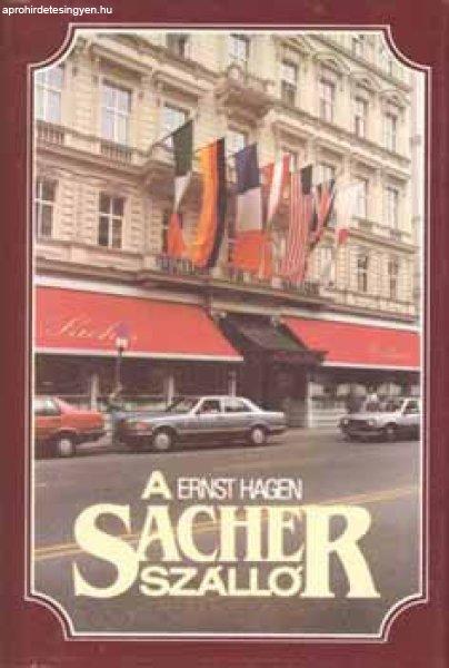 A Sacher szálló - Ernst Hagen