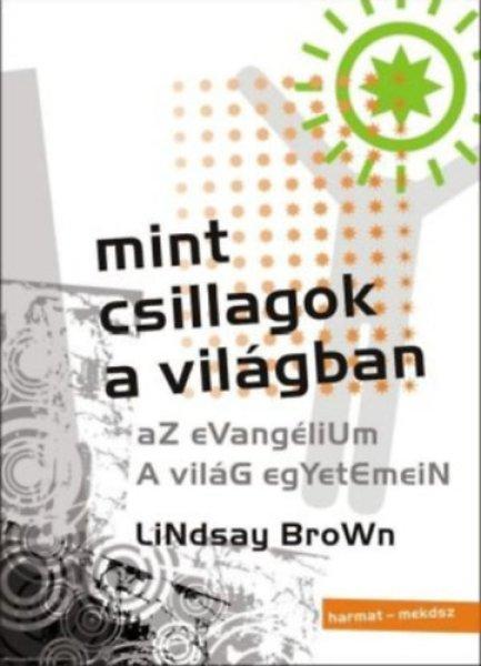 Mint csillagok a világban - Lindsay Brown