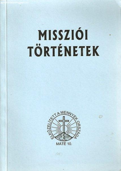 Missziói történetek - Brebovszky Gyula szerk.