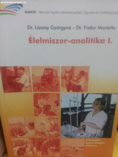 Élelmiszer-analitika I. - Dr. Lászay Györgyné; Novákné Dr. Fodor Marietta