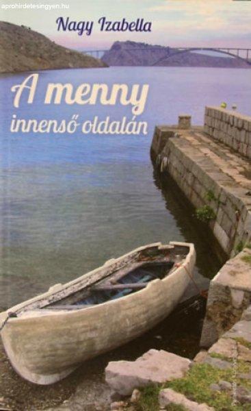 A menny innenső oldalán - Nagy Izabella