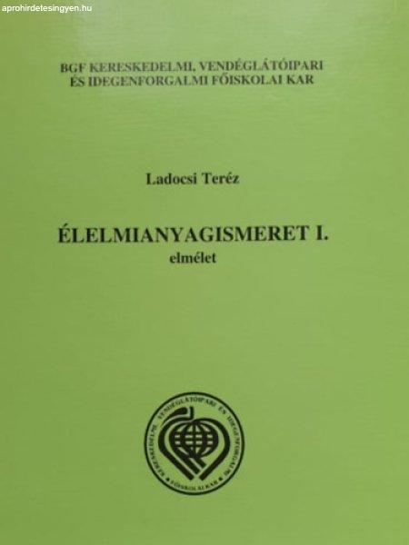 Élelmianyagismeret I. elmélet (négy kötet egybefűzve, mappában) - Ladocsi
Teréz