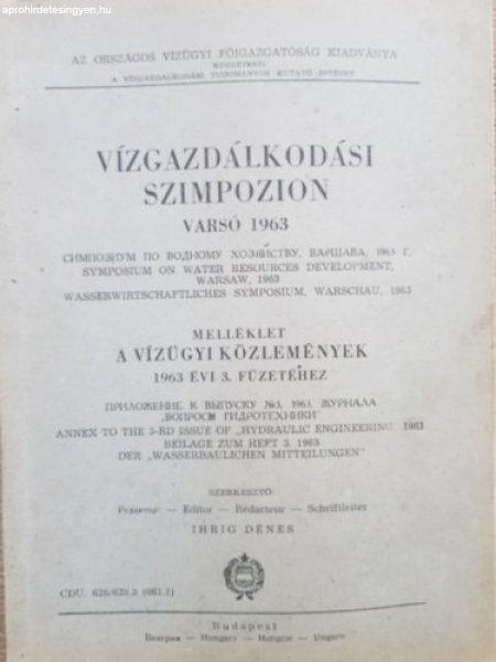 Vízgazdálkodási szimpozion Varsó 1963 - Ihrig Dénes (szerk.)