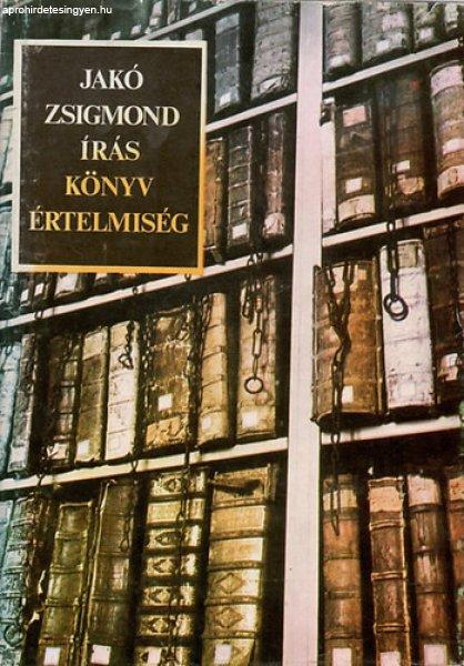 Írás, könyv, értelmiség - Jakó Zsigmond