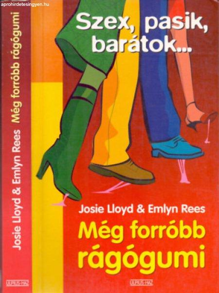 Még forróbb rágógumi SZEX, PASIK, BARÁTOK... - (Jack & Amy 2.) - Josie
Lloyd · Emlyn Rees