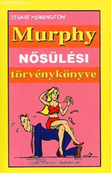 Murphy nősülési törvénykönyve - Stuart Herrington