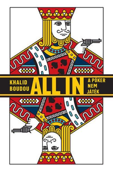 All in - A póker nem játék - Khalid Boudou