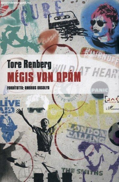 Mégis van apám - Tore Renberg