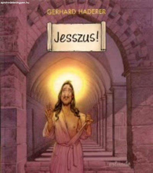 Jesszus! - Gerhard Haderer