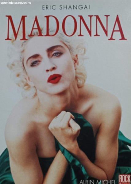 Madonna (Albin Michel, Rock & Folk) - Eric Shangai