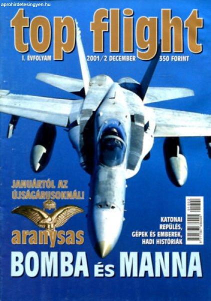 Top Flight - Bomba és Manna (I. évfolyam - 2001/2 december) - Tőrös István
(Főszerk.)