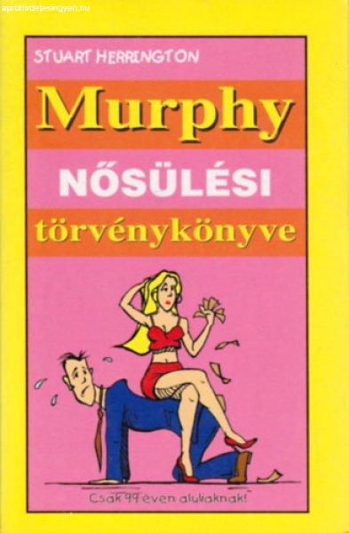 Murphy nősülési törvénykönyve - Stuart Herrington