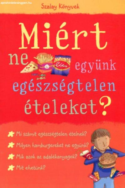 Miért ne együnk egészségtelen ételeket? - Kate Knighton