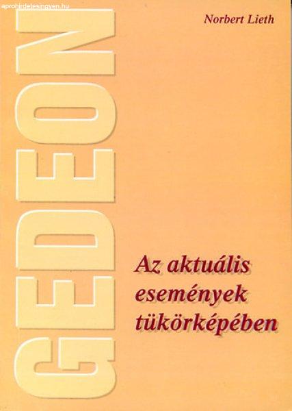 Gedeon: Az aktuális események tükörképében - Norbert Lieth