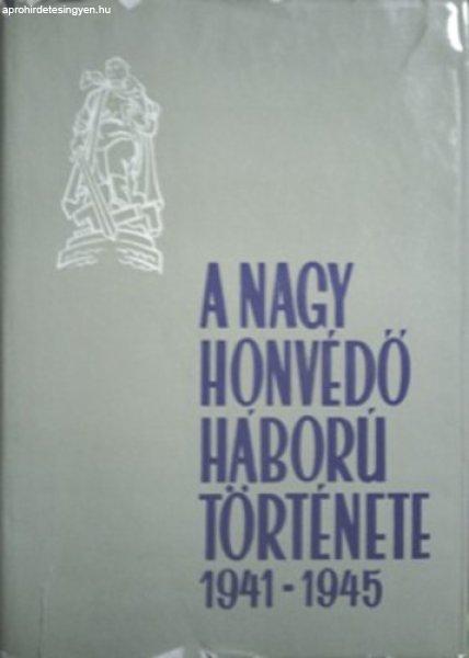 A nagy honvédő háború története 1941-1945 IV. kötet -