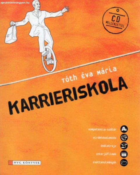 Karrieriskola - CD-vel - Tóth Éva Mária