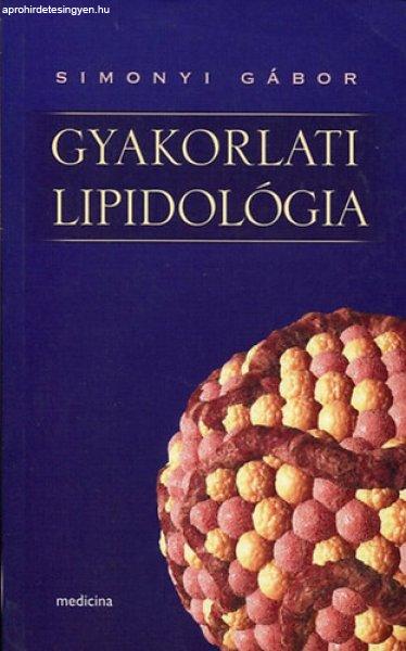 Gyakorlati lipidológia - Simonyi Gábor