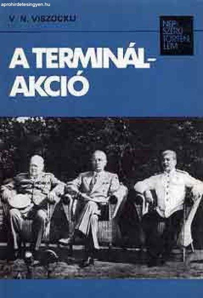 A Terminál-akció - V.N. Viszockij