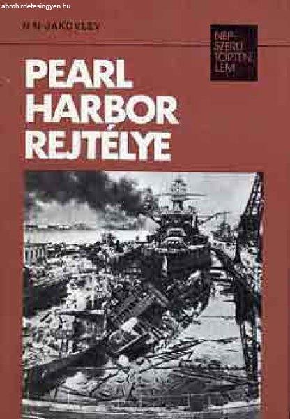 Pearl Harbor rejtélye (népszerű történelem) - N.N. Jakovlev