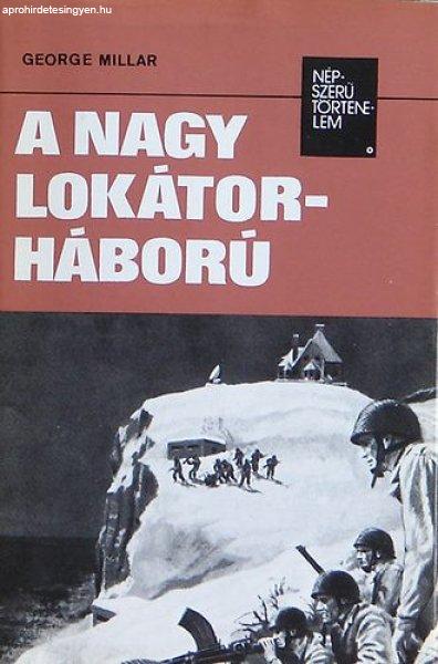 A nagy lokátor-háború - George Millar