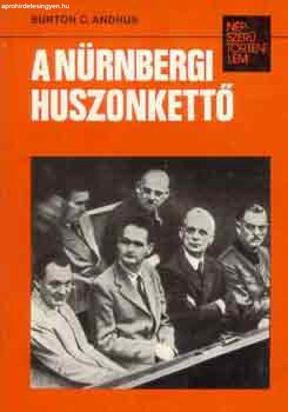 A nürnbergi huszonkettő (népszerű történelem) - Burton C. Ambrus