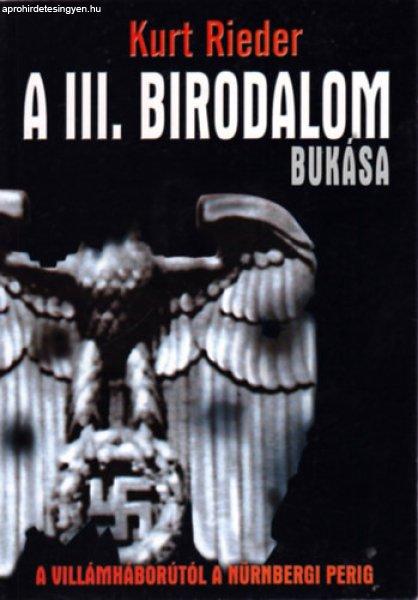 A III. Birodalom bukása - Kurt Rieder