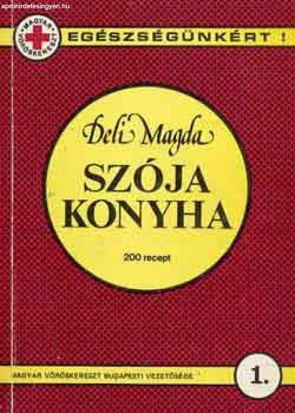 Szója konyha - Deli Magda