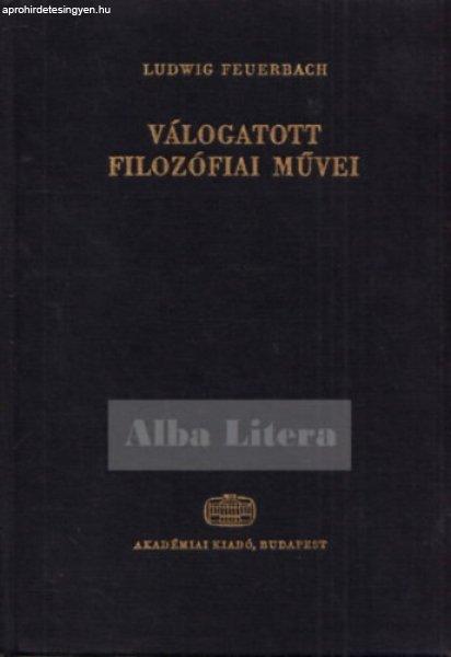 Ludwig Feuerbach válogatott filozófiai művei - Ludwig Feuerbach