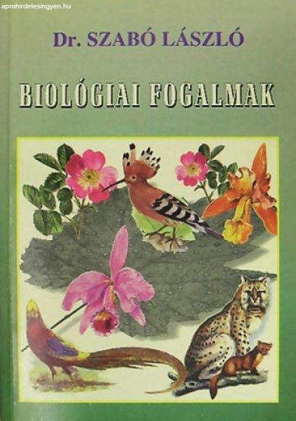 Biológiai fogalmak - Dr. Szabó László