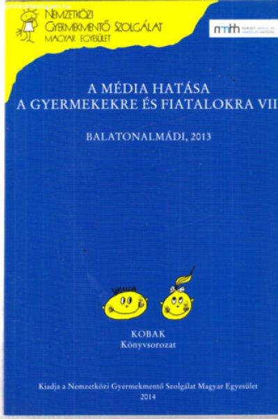 A média hatása a gyermekekre és fiatalokra VII. - Gabos Erika