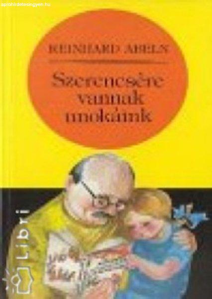 Szerencsére vannak unokáink - Reinhard Abeln