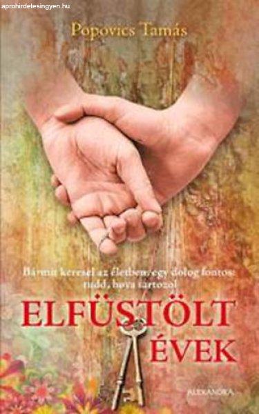 Elfüstölt évek - Popovics Tamás