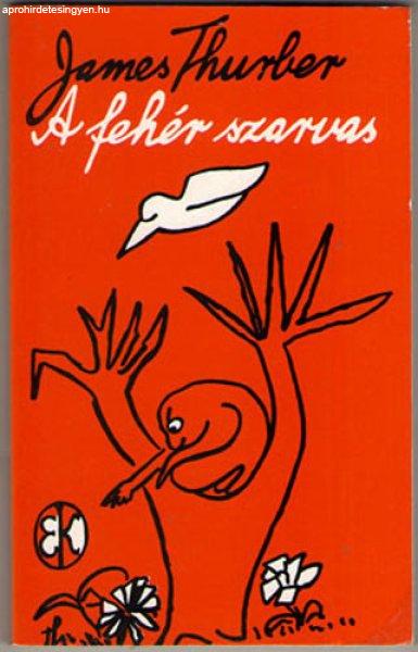 A fehér szarvas - James Thurber