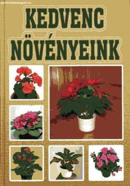 Kedvenc növényeink - Kelemen Veronika (szerk.)