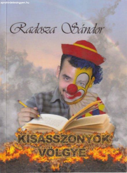 Kisasszonyok völgye - Radosza Sándor