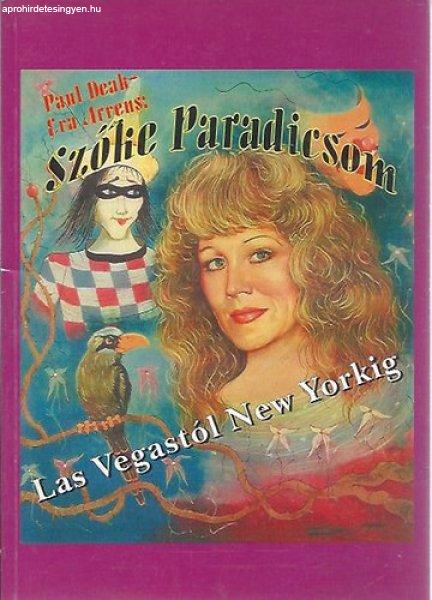 Szőke paradicsom - Las Vegastól New Yorkig - Paul Deak - Eva Arvens